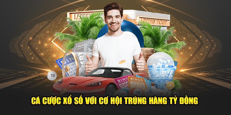 Cá cược xổ số với cơ hội trúng hàng tỷ đồng 