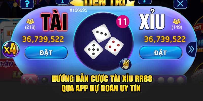 Hướng dẫn cược tài xỉu RR88 qua app dự đoán uy tín 